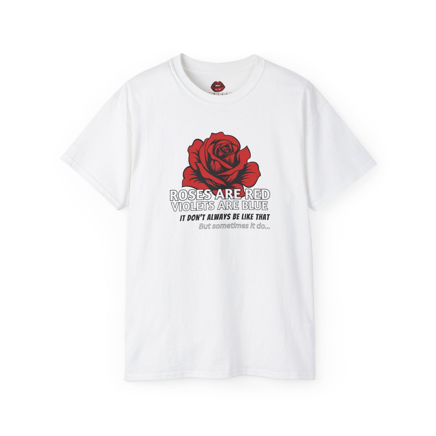 Sometimes It Do Unisex Ultra Cotton Tee