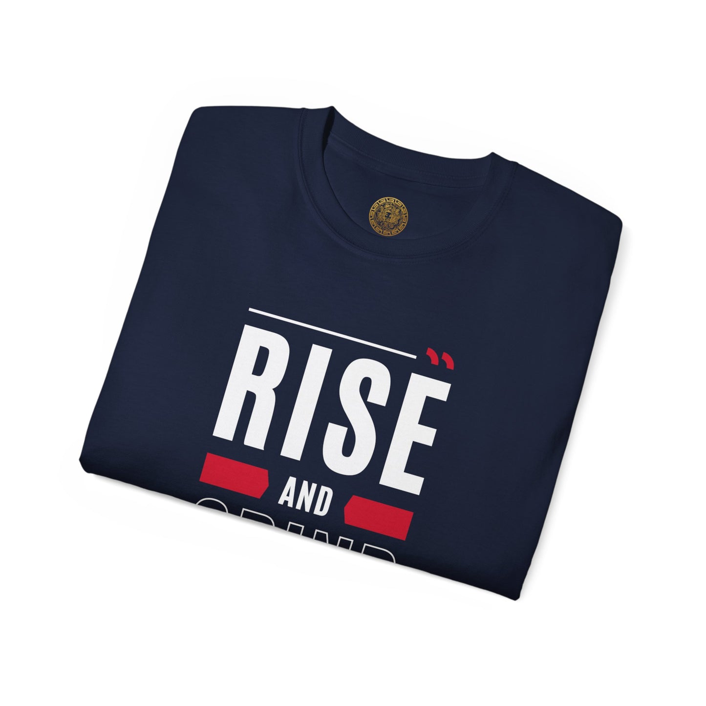 Rise and Grind Unisex Ultra Cotton Tee