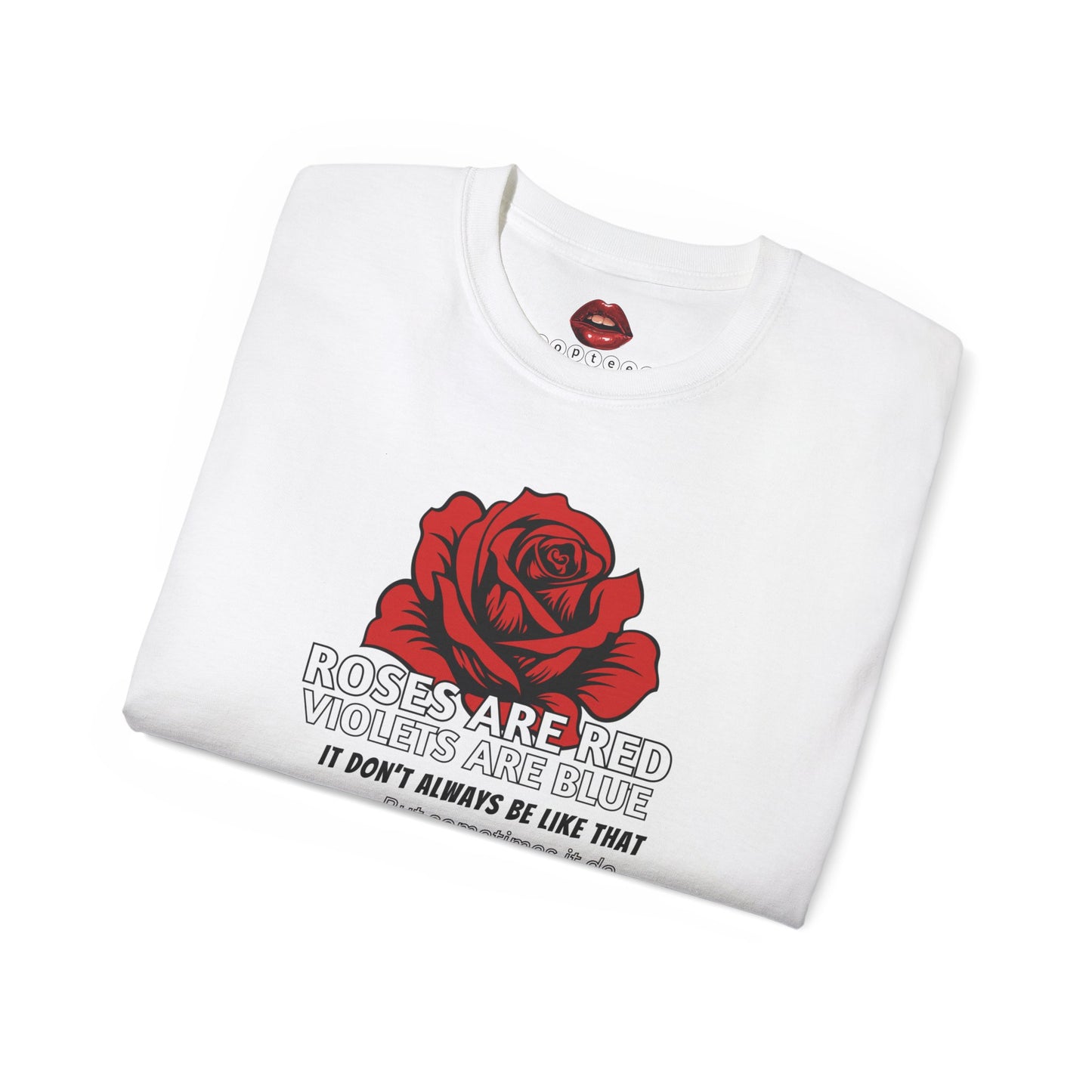 Sometimes It Do Unisex Ultra Cotton Tee