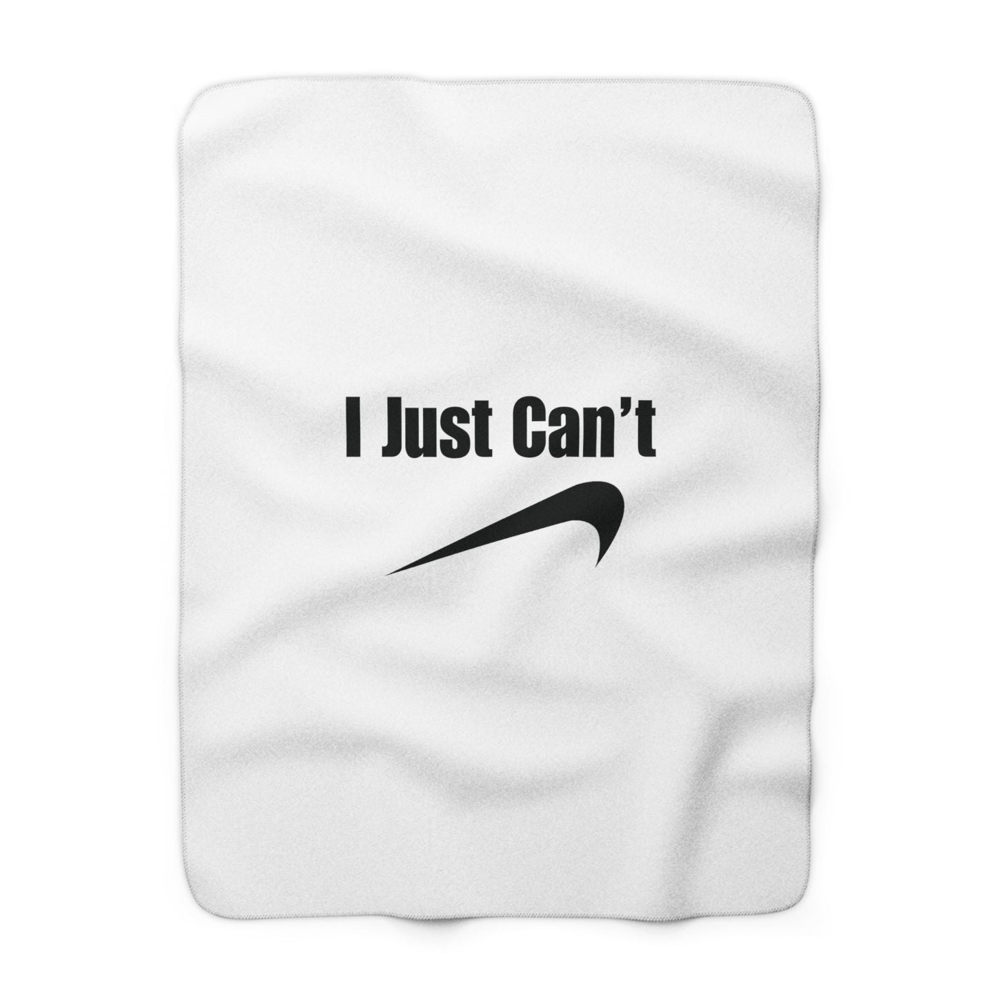 I Can't Sherpa Fleece Blanket
