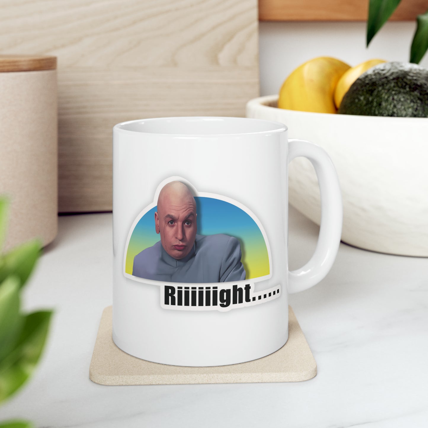 Riight! Ceramic Mug 11oz