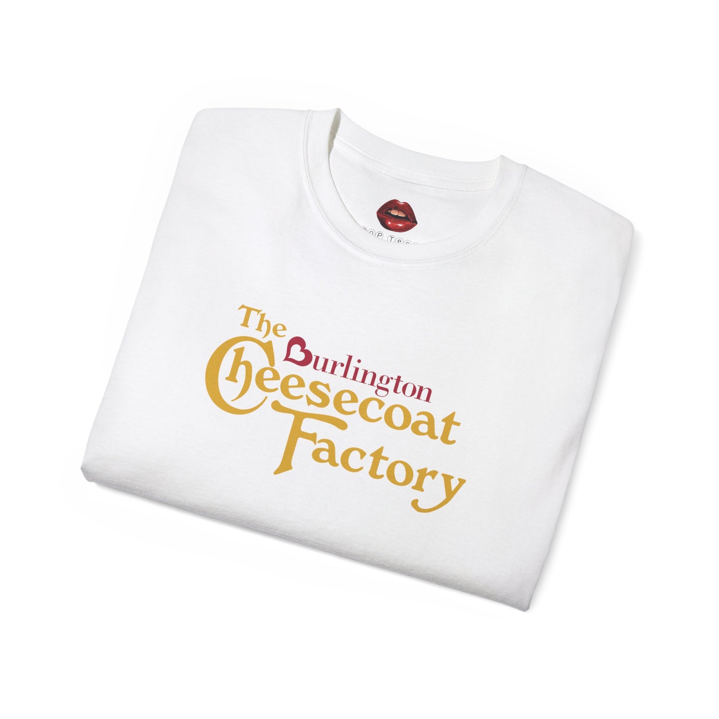 Burlington Cheesecoat Factory Unisex Ultra Cotton Tee