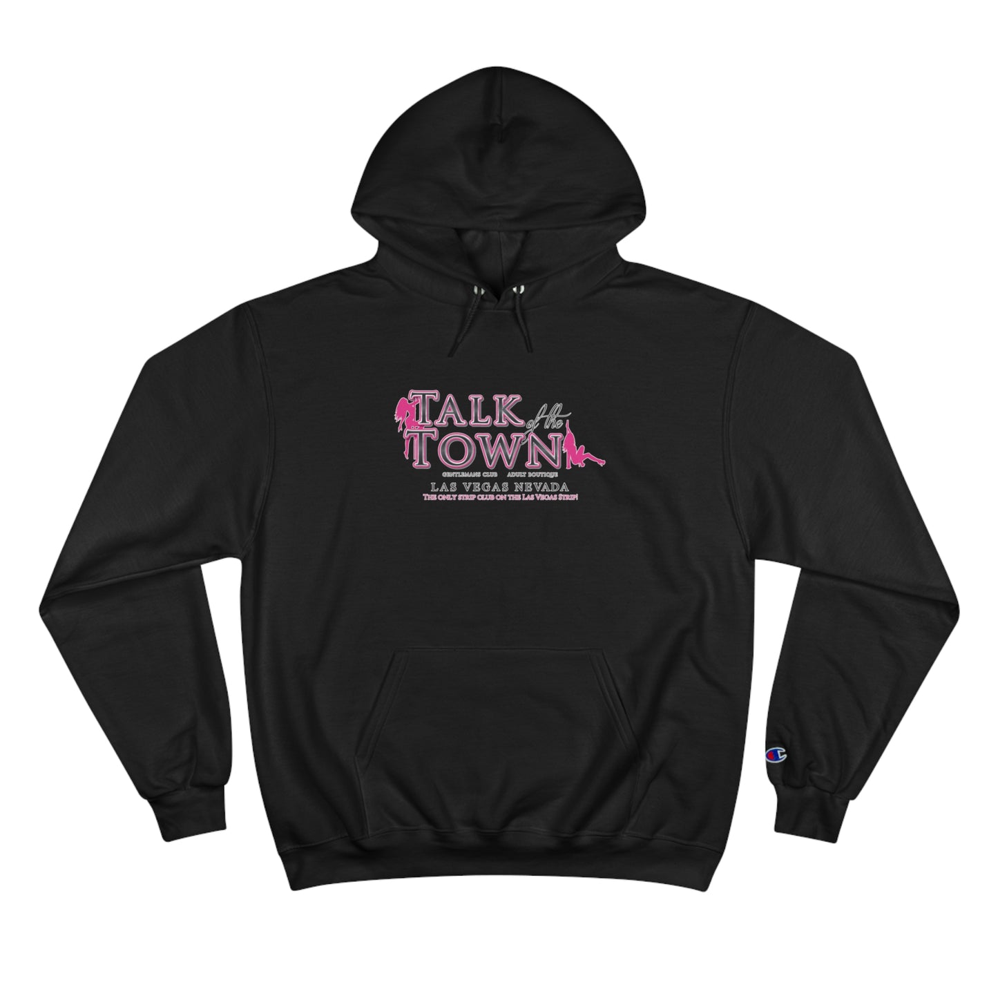 Talk of the Town Hoodie Champion Hoodie