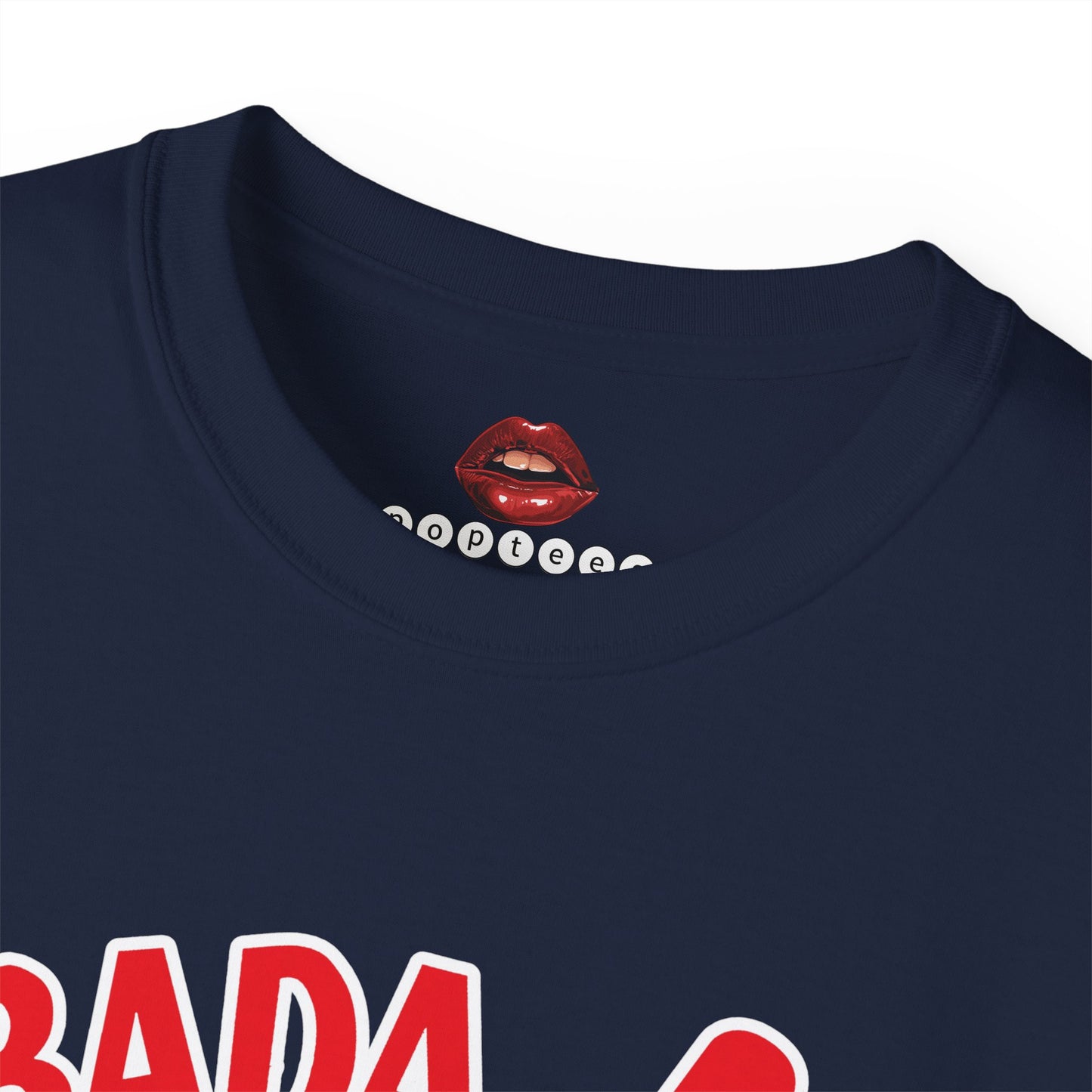 Bada Bing! Unisex Ultra Cotton Tee