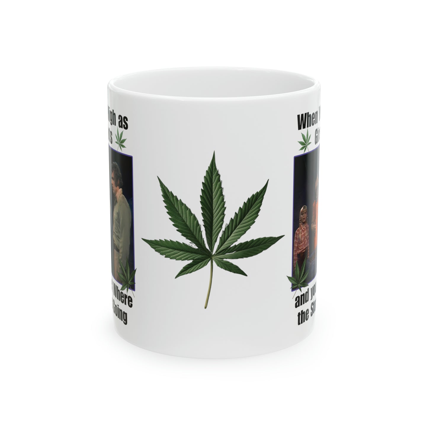 Too High 2 Ceramic Mug 11oz