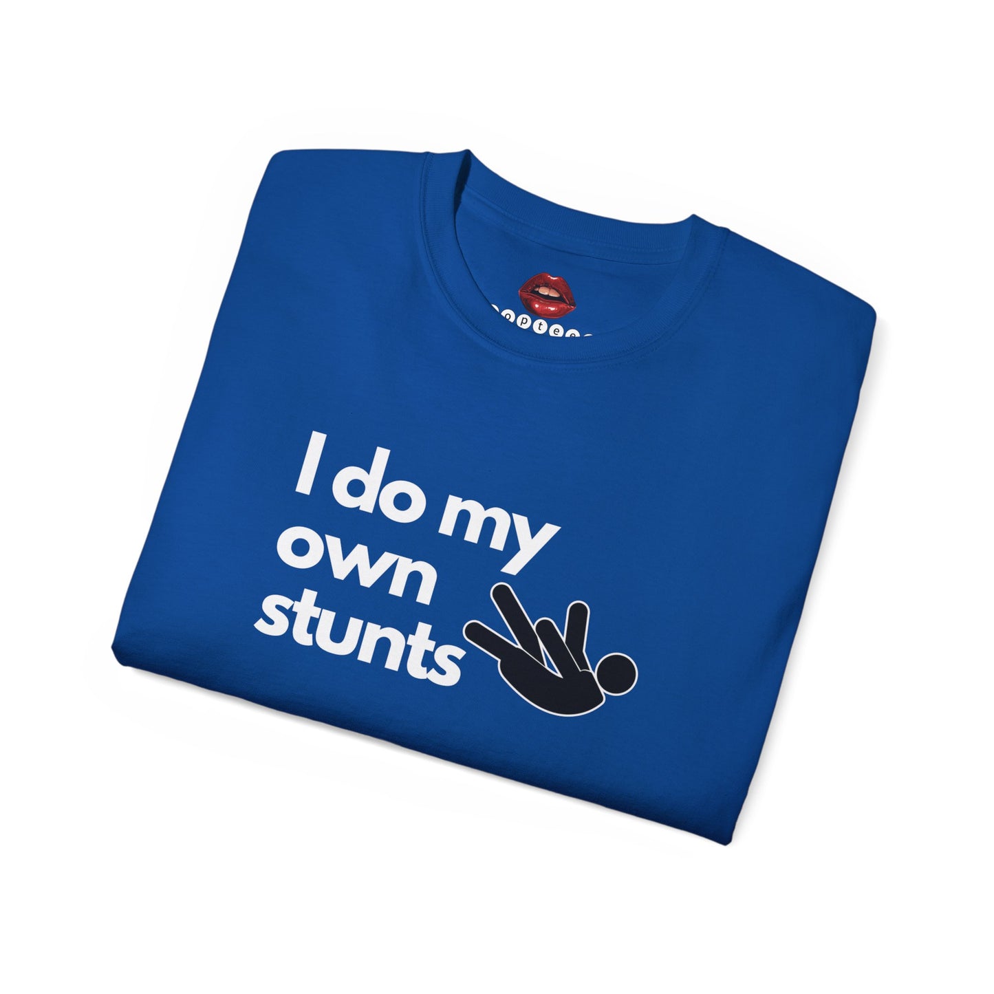 I Do My Own Stunts Unisex Ultra Cotton Tee