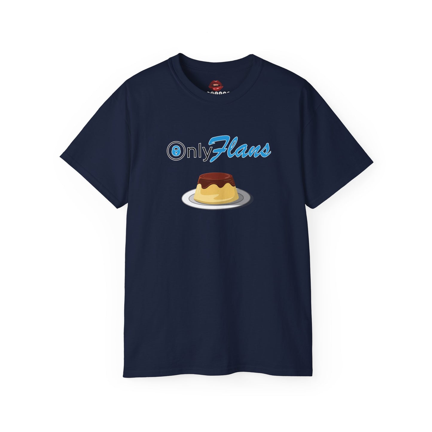 Only Flans Unisex Ultra Cotton Tee