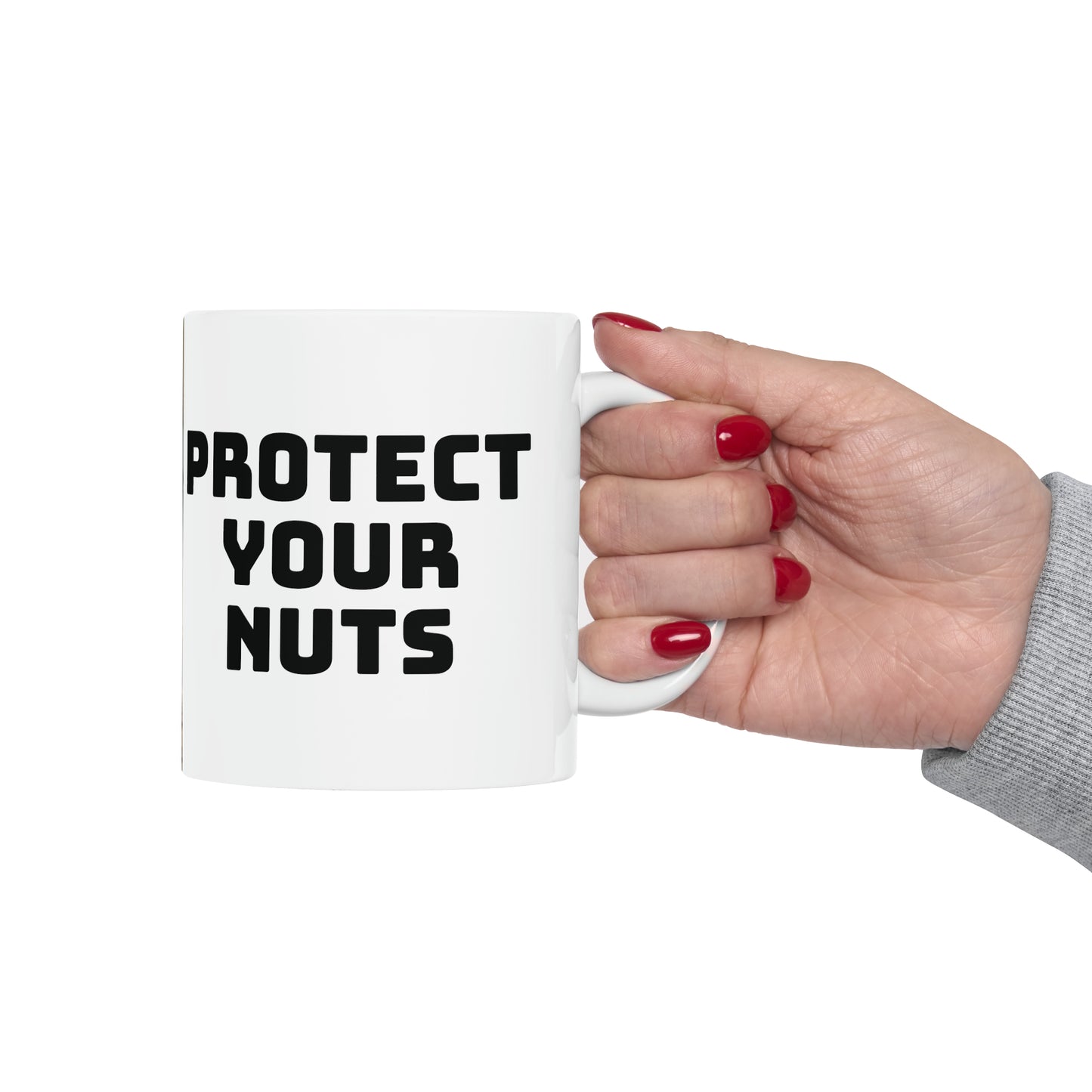 Protect Your Nuts 2 Ceramic Mug 11oz