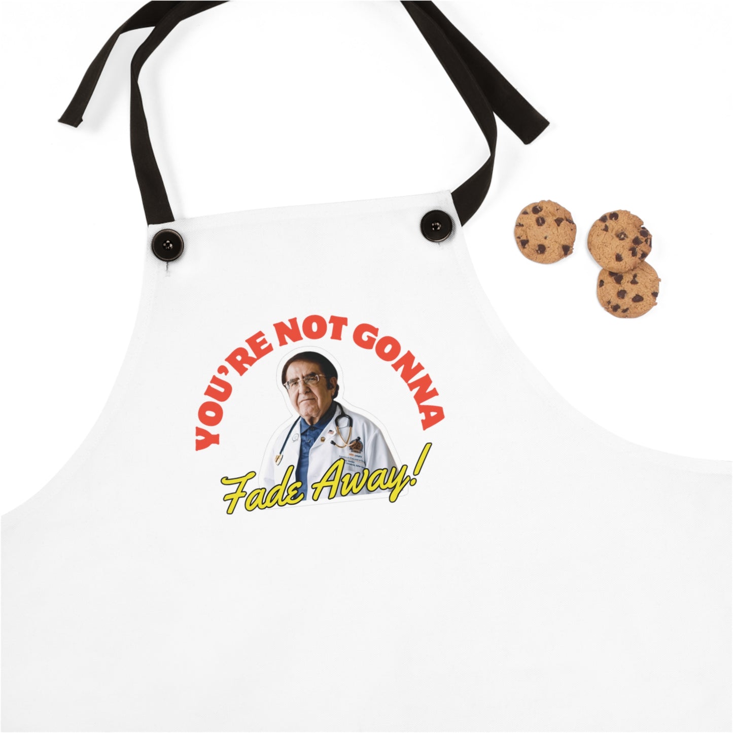 You're Not Gonna Fade Away White Apron (AOP)