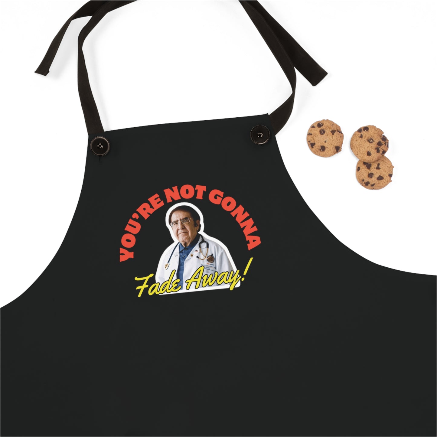 You're Not Gonna Fade Away Black Apron (AOP)