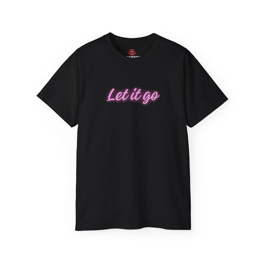 Let it Go Unisex Ultra Cotton Tee