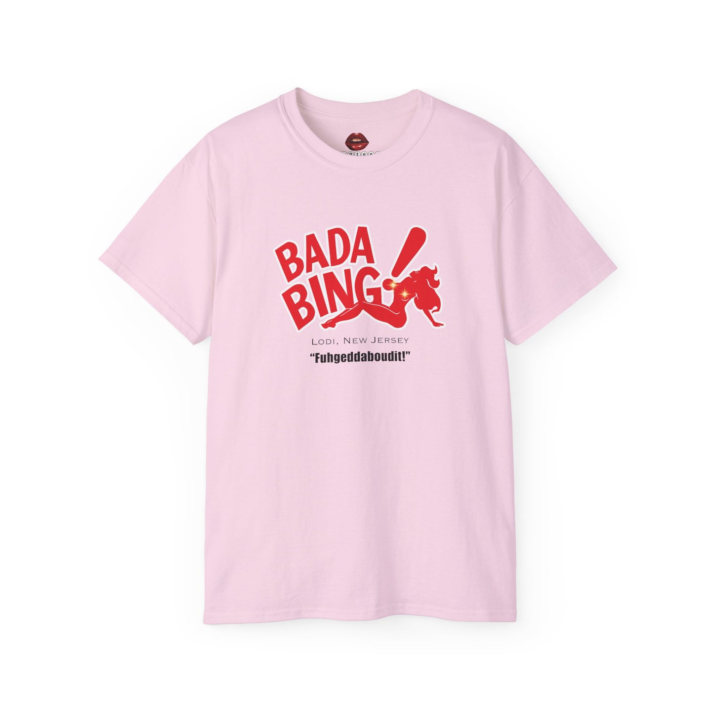 Bada Bing! Unisex Ultra Cotton Tee