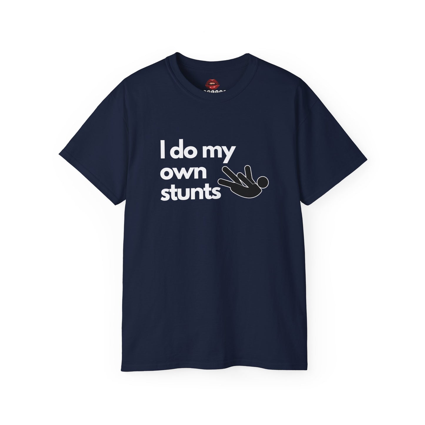 I Do My Own Stunts Unisex Ultra Cotton Tee