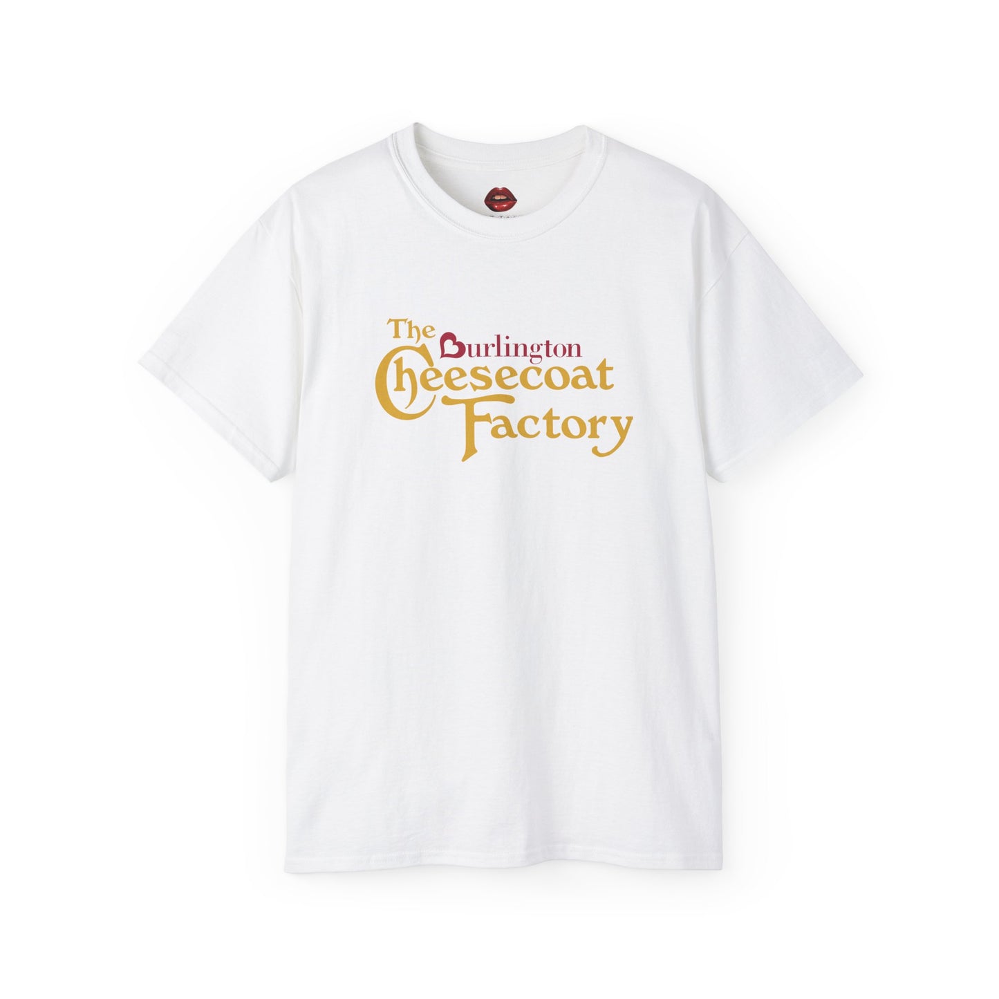 Burlington Cheesecoat Factory Unisex Ultra Cotton Tee