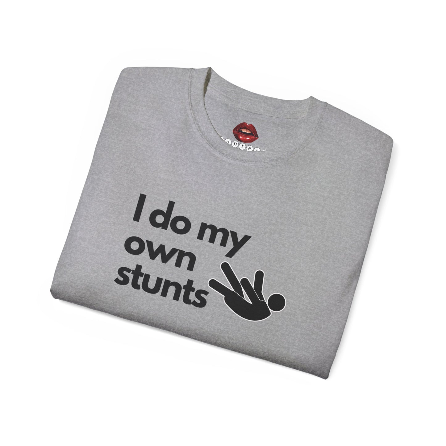 I Do My Own Stunts Unisex Ultra Cotton Tee