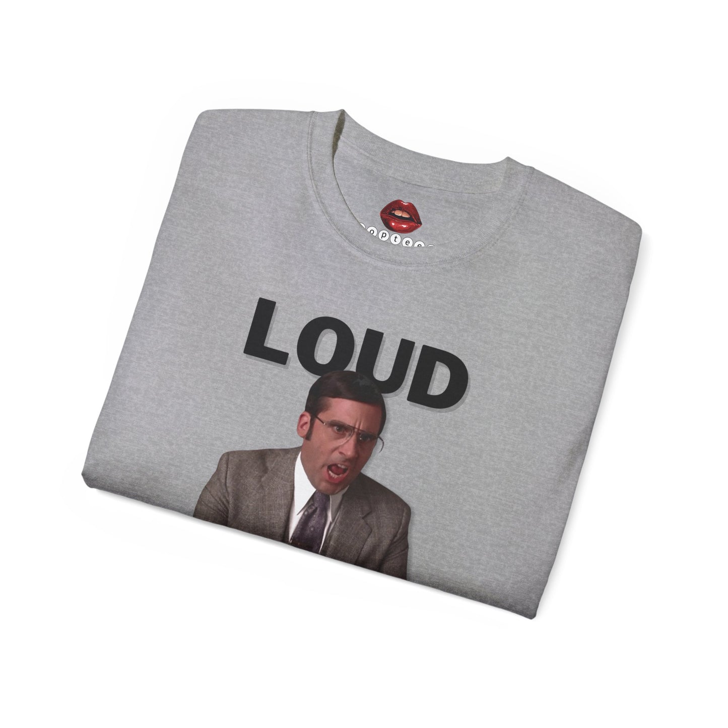 Loud Noises Unisex Ultra Cotton Tee