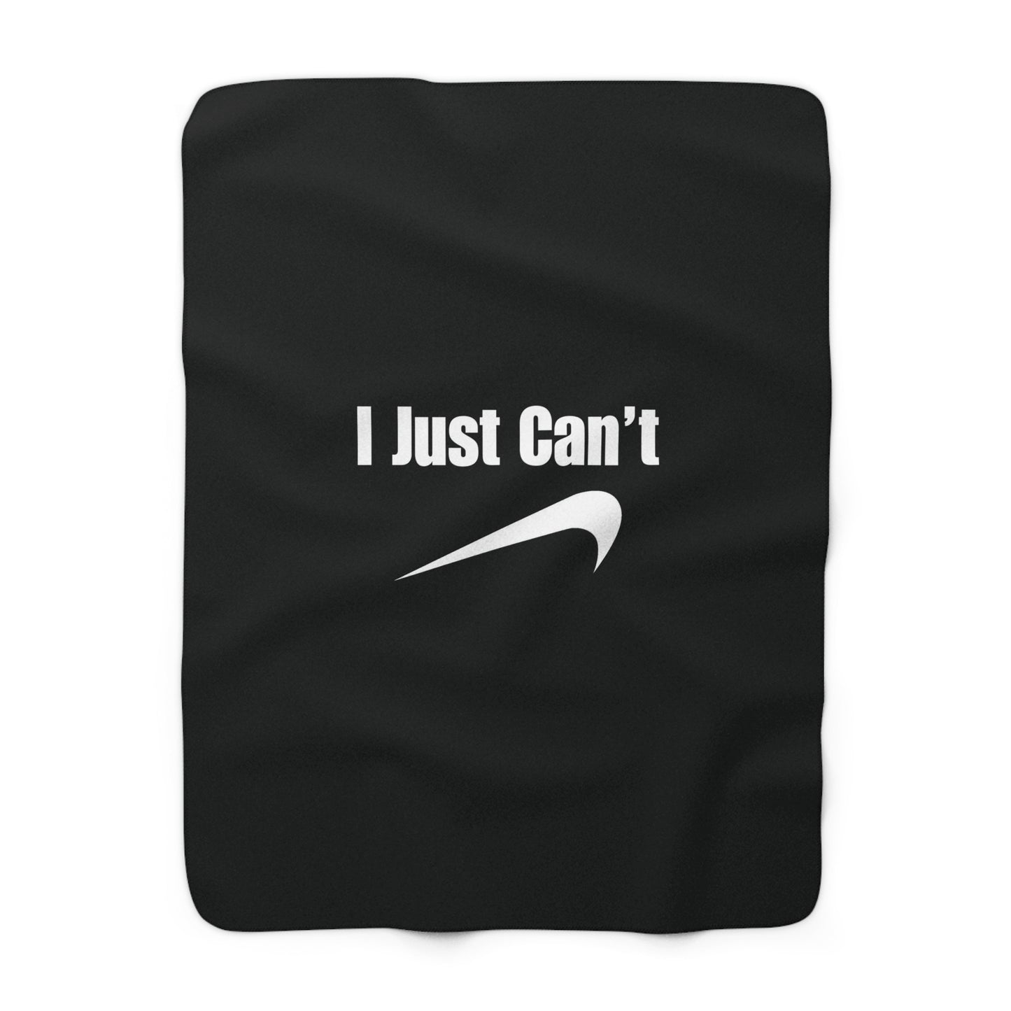 I Can't Black Sherpa Fleece Blanket