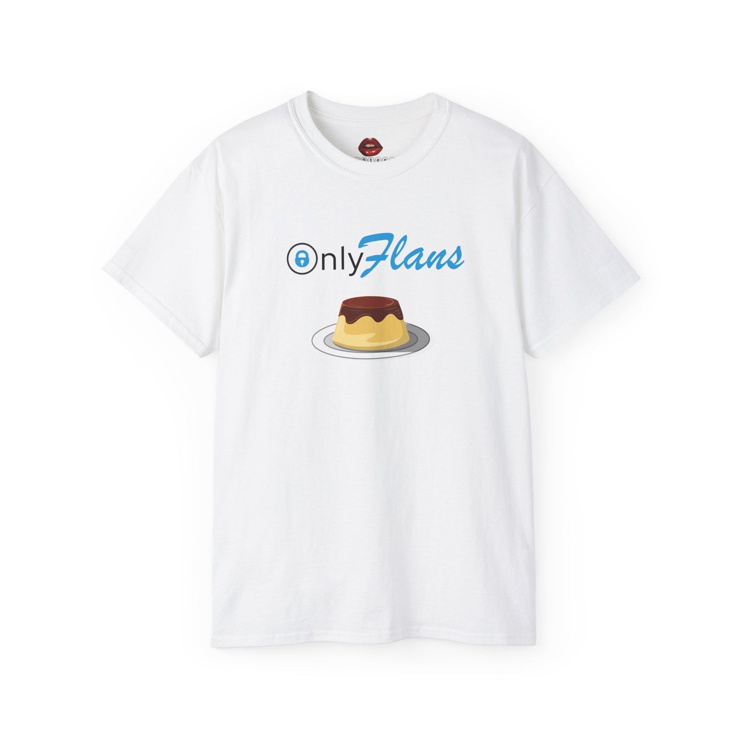 Only Flans Unisex Ultra Cotton Tee